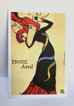 Load image into Gallery viewer, MOOSE AVRIL - postcard/miniprint
